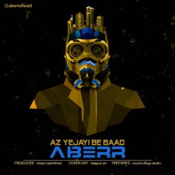 Aberr   –  Az Yejayi Be Baad